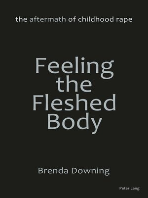 cover image of Feeling the Fleshed Body